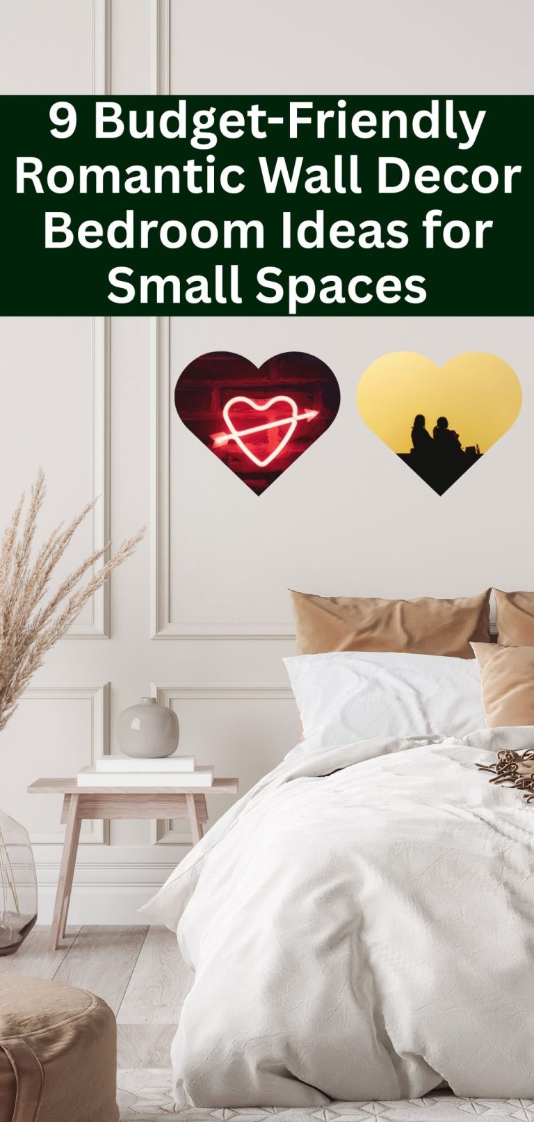 9 Budget-Friendly Romantic Wall Decor Bedroom Ideas for Small Space