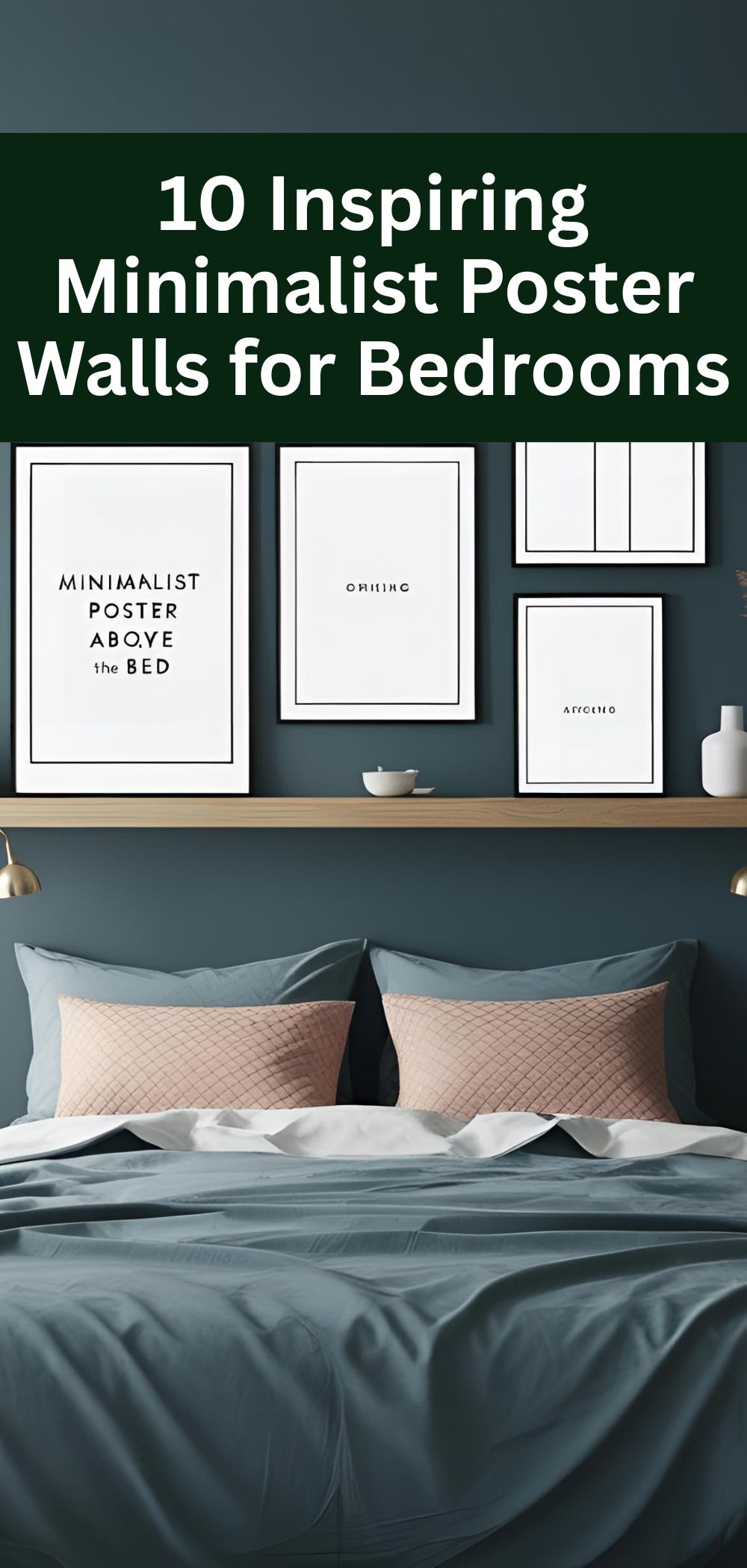 10 Inspiring Minimalist Poster Walls for Bedrooms