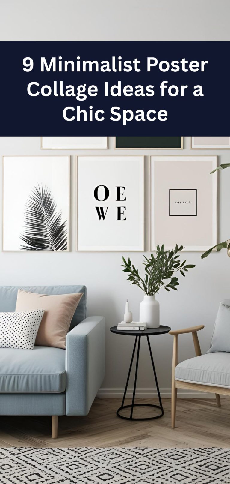 9 Minimalist Poster Collage Ideas for a Chic Space