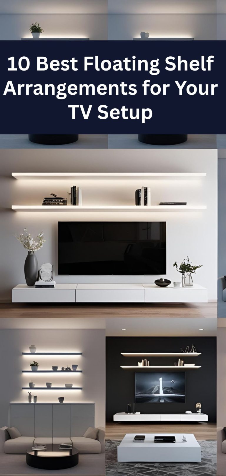 10 Best Floating Shelf Arrangements for Your TV Setup