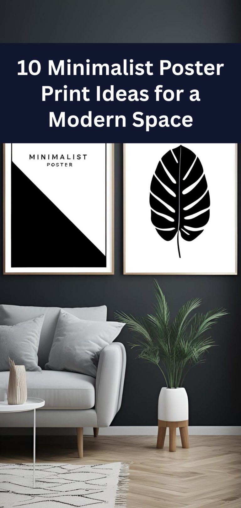 10 Minimalist Poster Print Ideas for a Modern Space