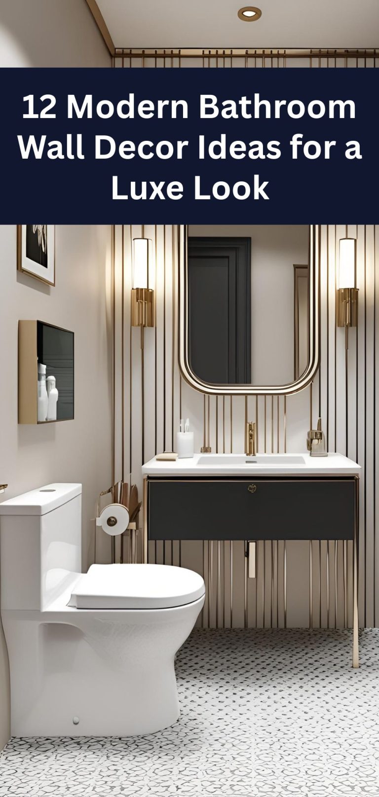 12 Modern Bathroom Wall Decor Ideas for a Luxe Look