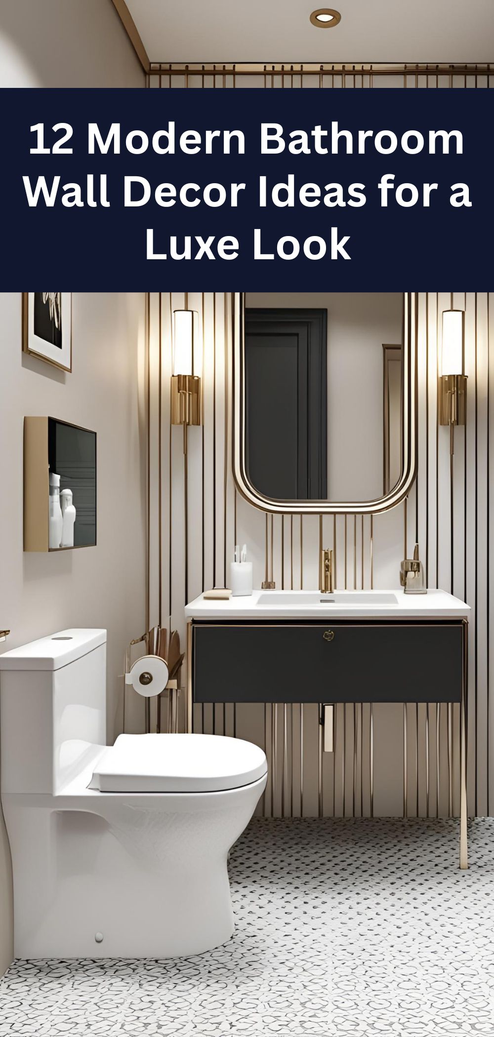 12 Modern Bathroom Wall Decor Ideas for a Luxe Look