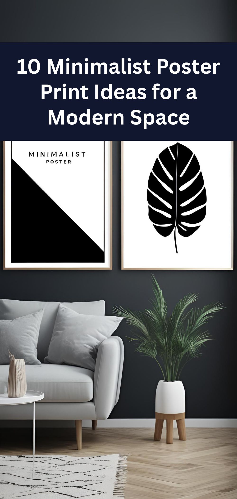 10 Minimalist Poster Print Ideas for a Modern Space