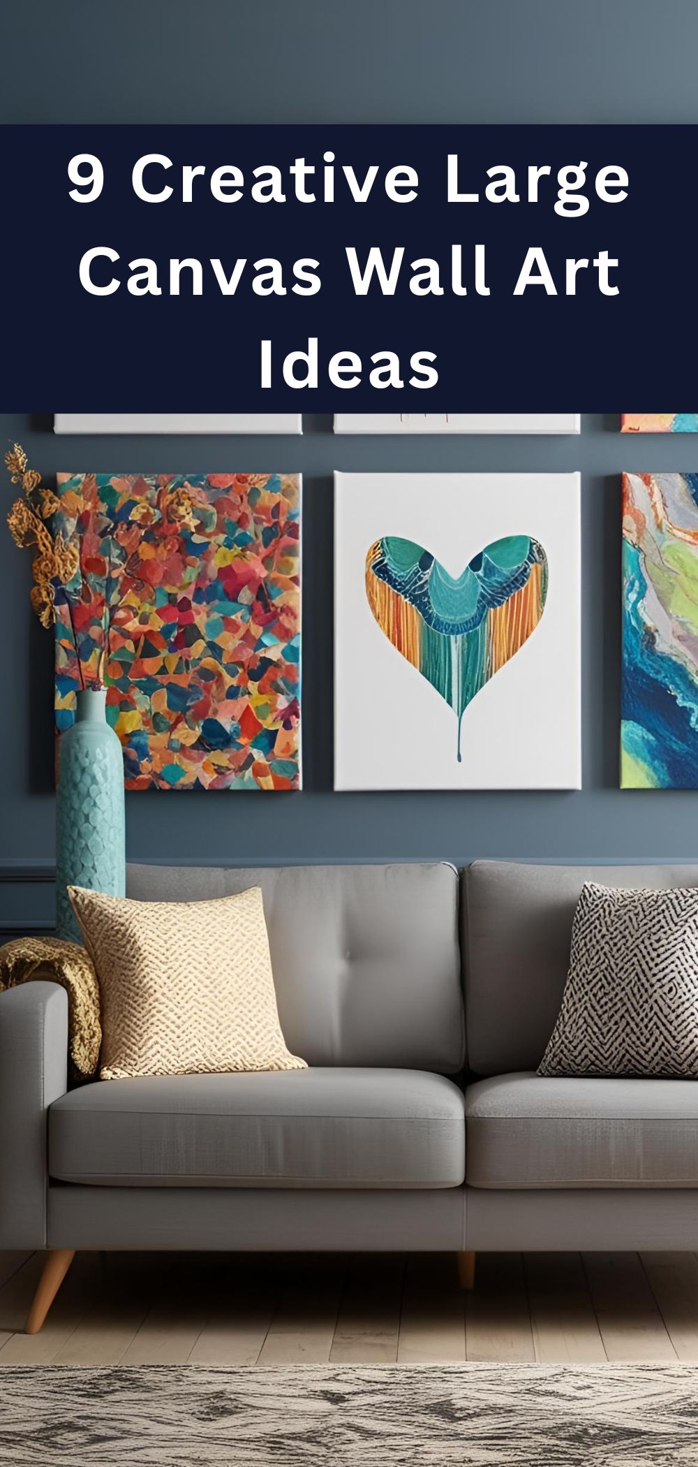 9 Creative Large Canvas Wall Art Ideas