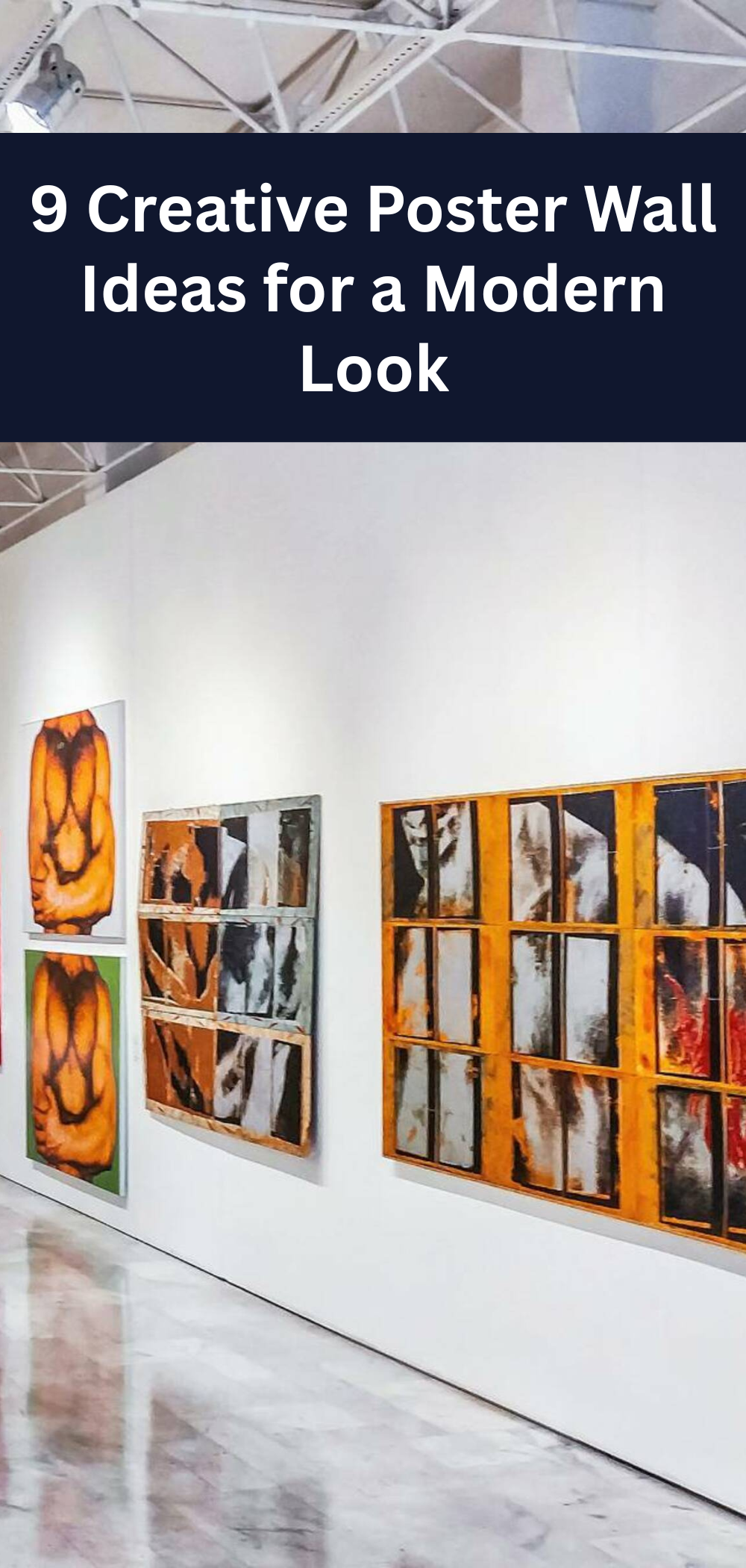9 Creative Poster Wall Ideas for a Modern Look