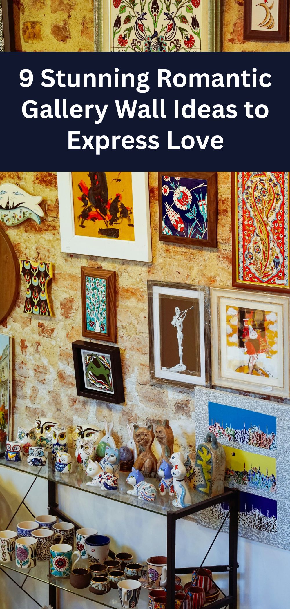 9 Stunning Romantic Gallery Wall Ideas to Express Love