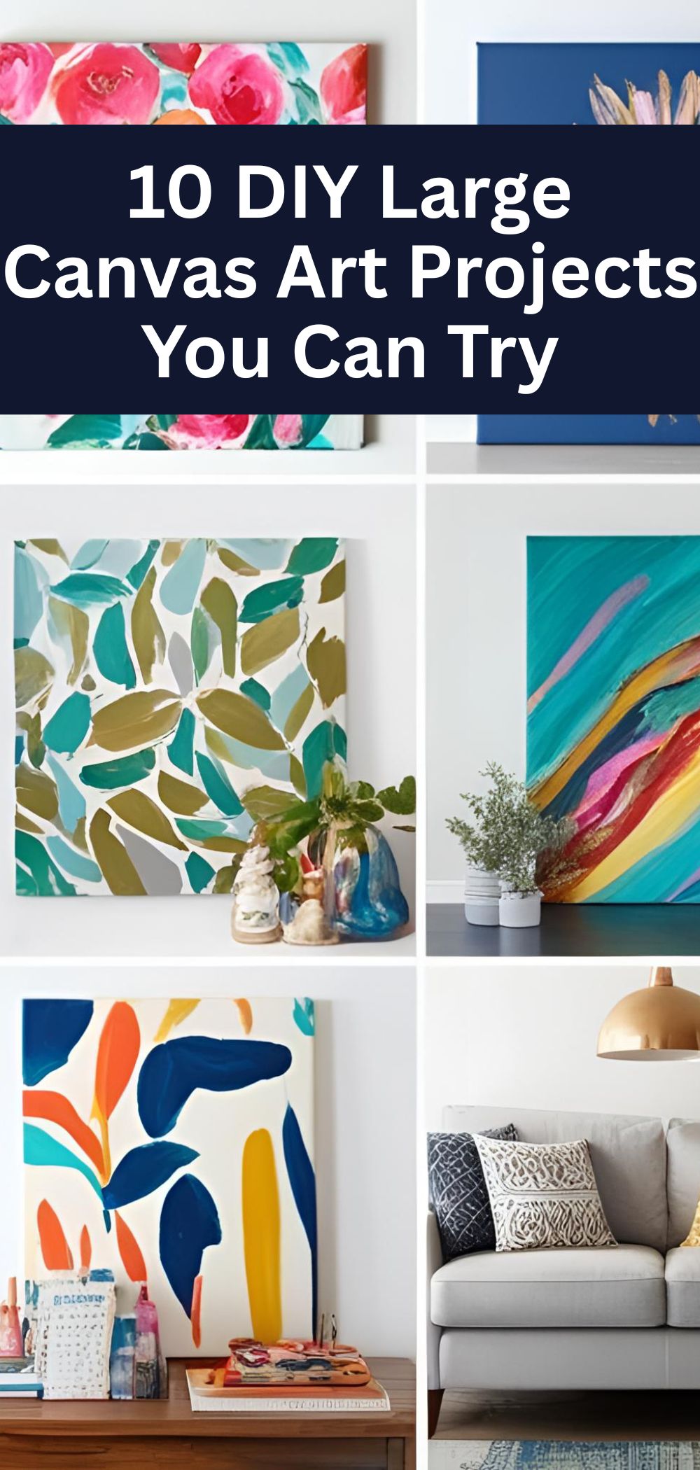 10 DIY Large Canvas Art Projects You Can Try