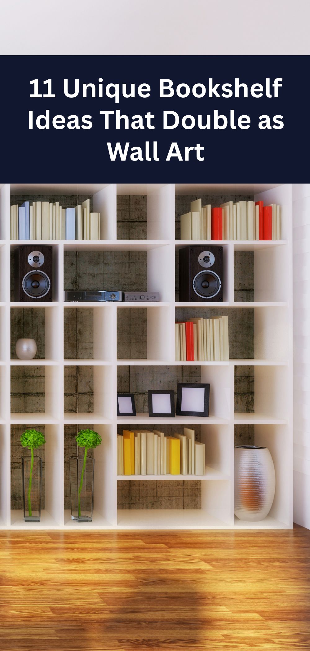 11 Unique Bookshelf Ideas That Double as Wall Art