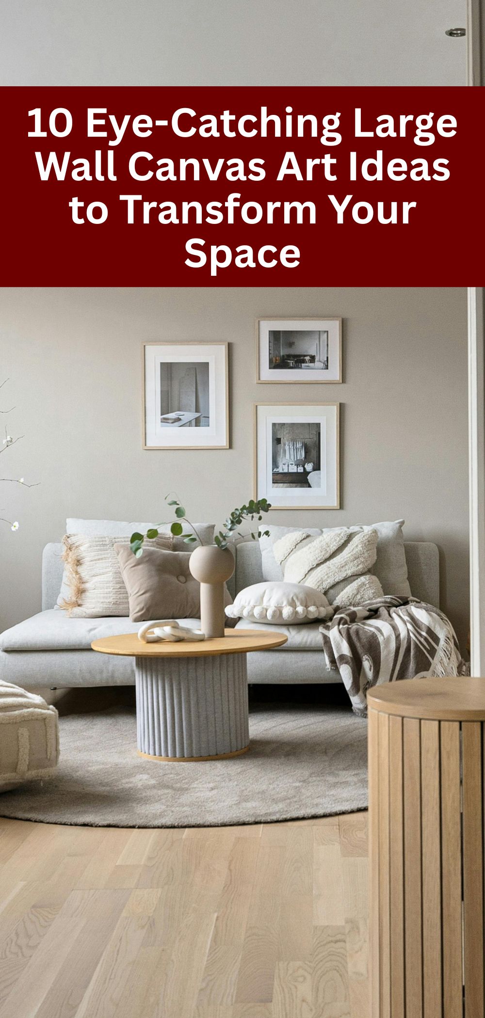 10 Eye-Catching Large Wall Canvas Art Ideas to Transform Your Space