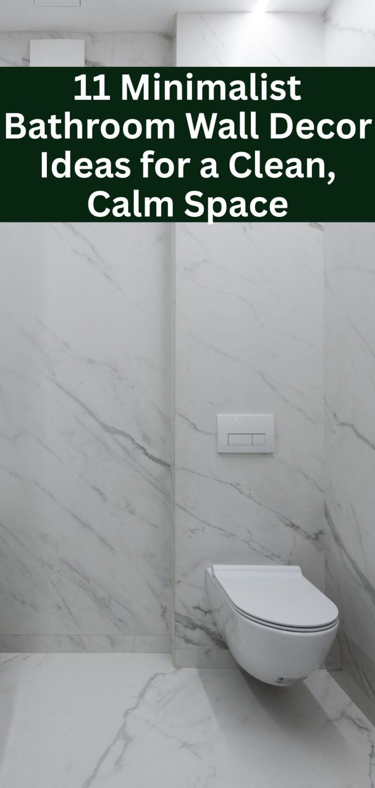 11 Minimalist Bathroom Wall Decor Ideas for a Clean, Calm Space