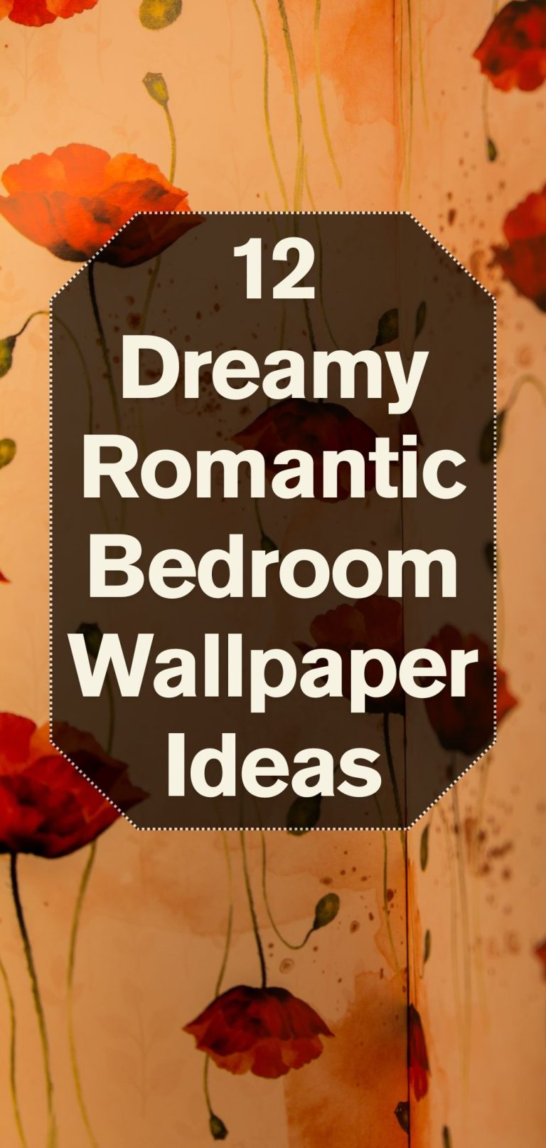 12 Dreamy Romantic Bedroom Wallpaper Ideas