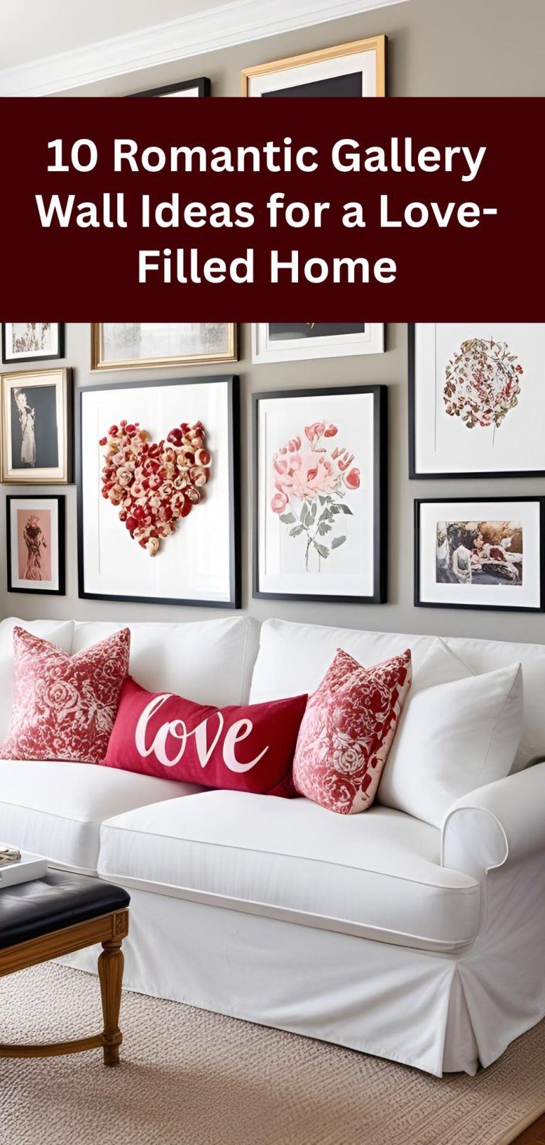 10 Romantic Gallery Wall Ideas for a Love-Filled Home