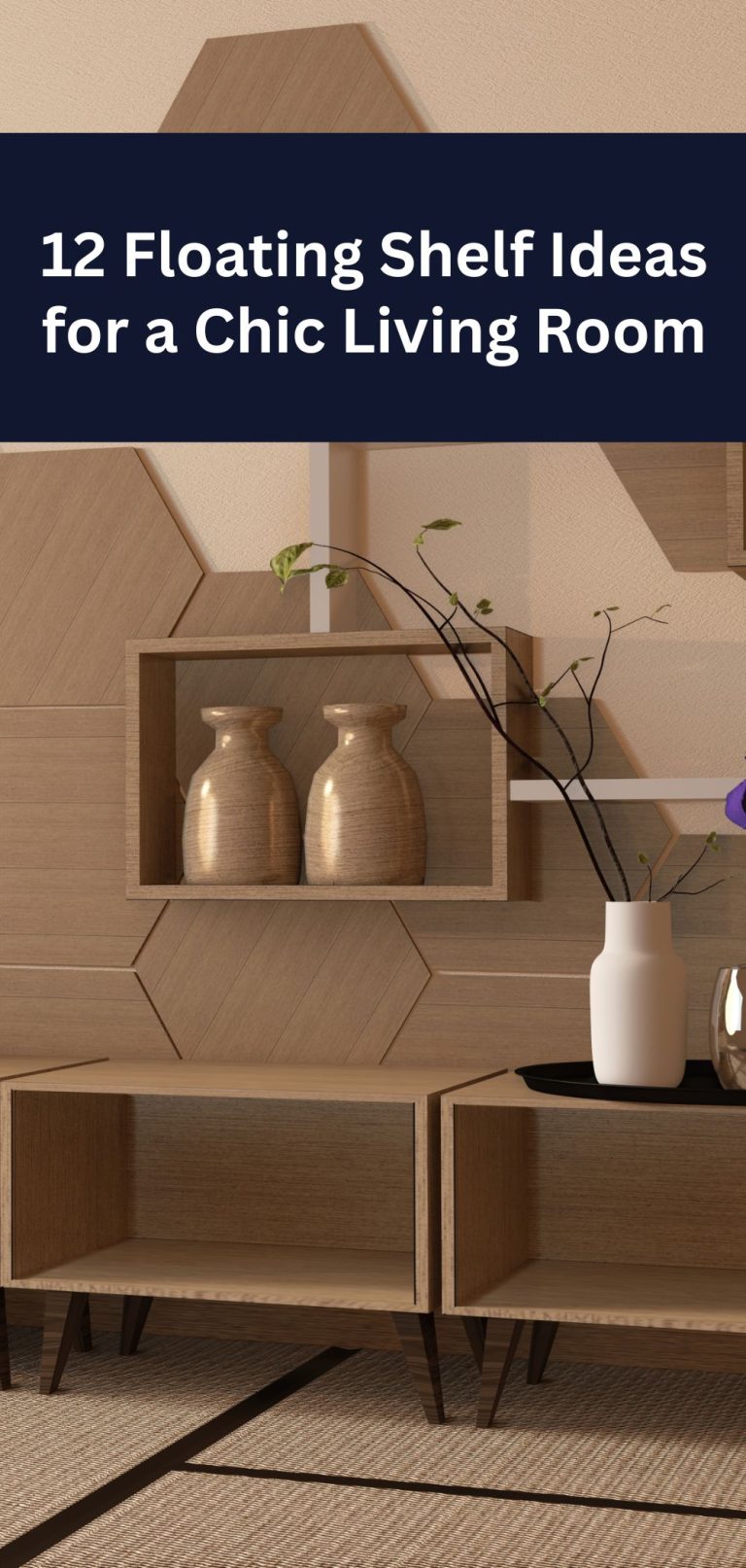 12 Floating Shelf Ideas for a Chic Living Room