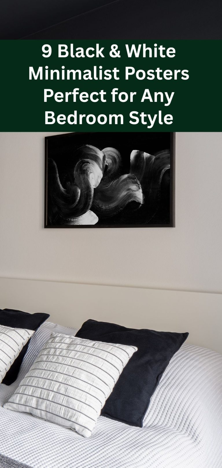 9 Black & White Minimalist Posters Perfect for Any Bedroom Style