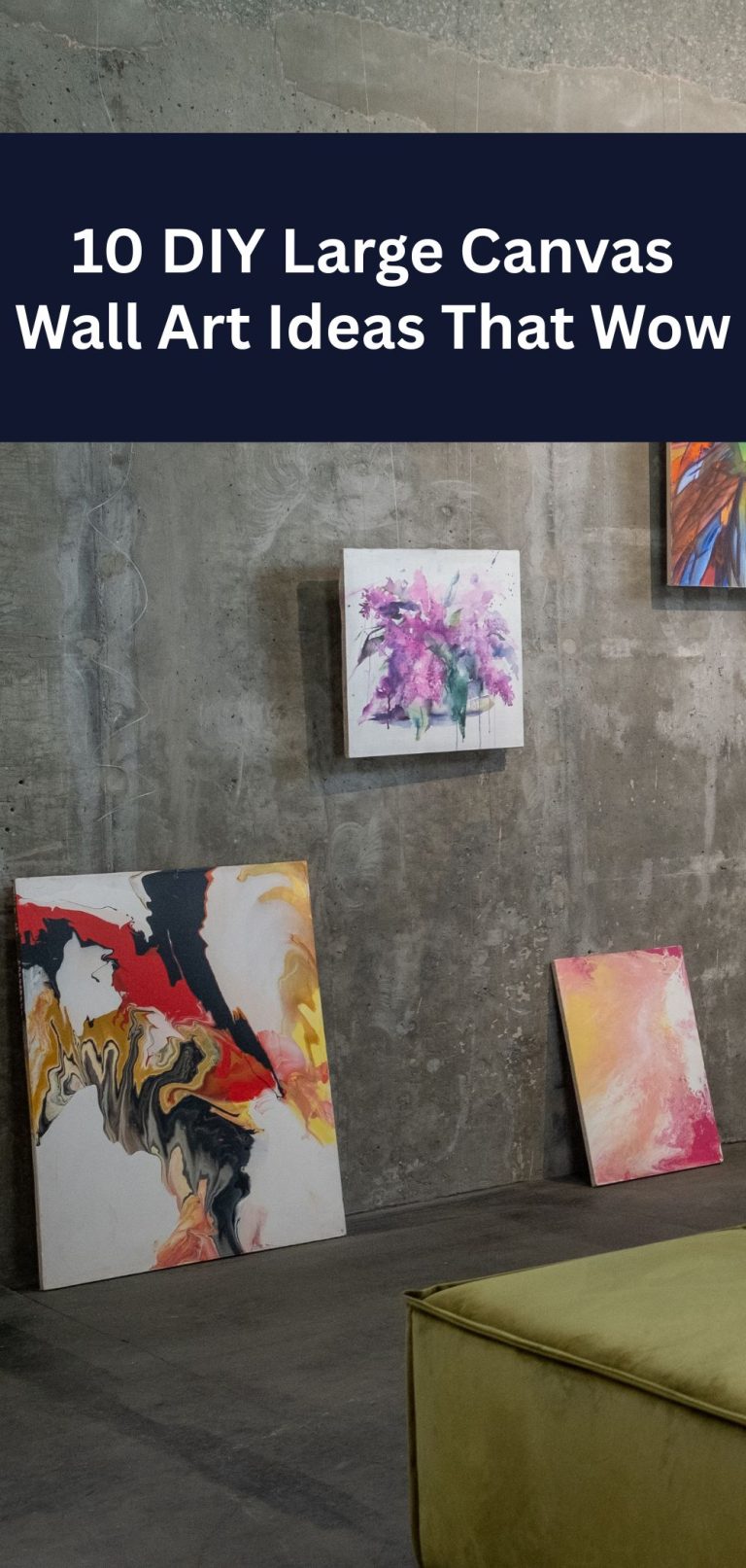 10 DIY Large Canvas Wall Art Ideas That Wow