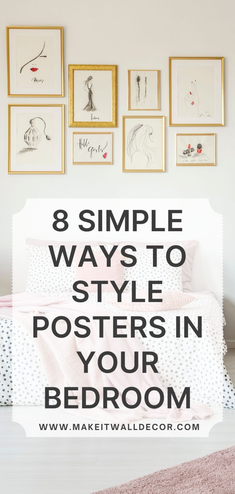8 Simple Ways to Style Posters in Your Bedroom