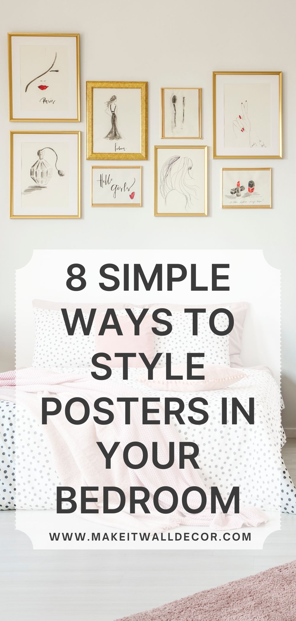 8 Simple Ways to Style Posters in Your Bedroom