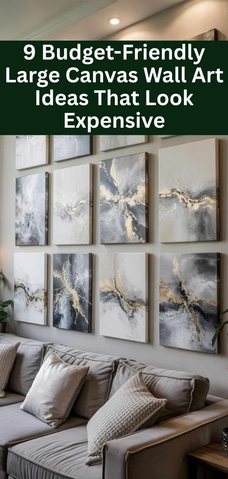 9 Budget-Friendly Large Canvas Wall Art Ideas That Look Expensive