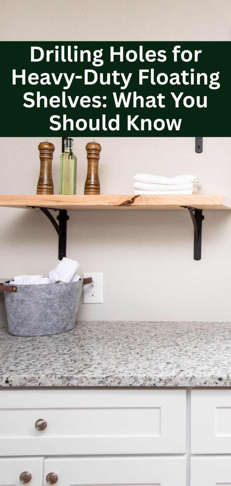 Drilling Holes for Heavy-Duty Floating Shelves