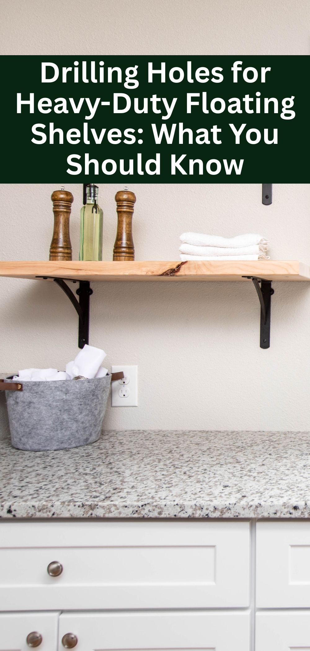 Drilling Holes for Heavy-Duty Floating Shelves