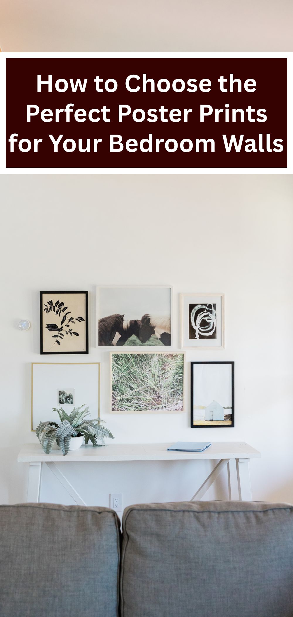 How to Choose the Perfect Poster Prints for Your Bedroom Walls
