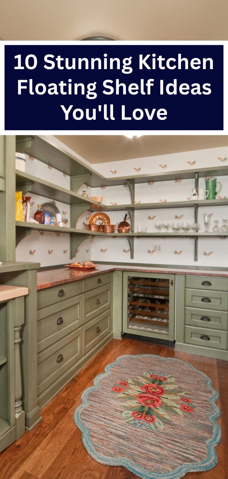 10 Stunning Kitchen Floating Shelf Ideas You'll Love
